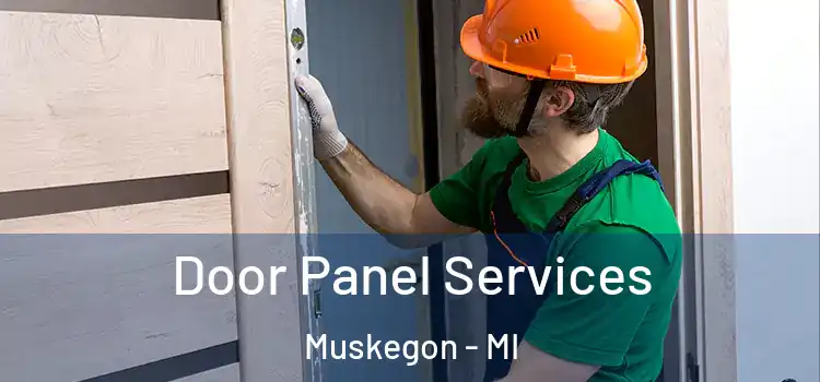  Door Panel Services Muskegon - MI