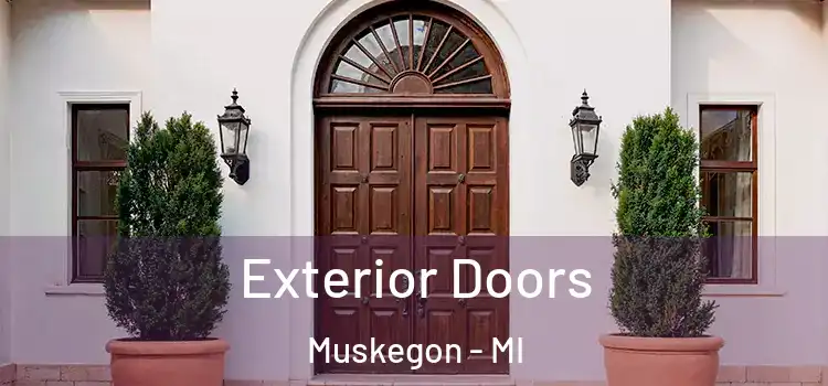 Exterior Doors Muskegon - MI